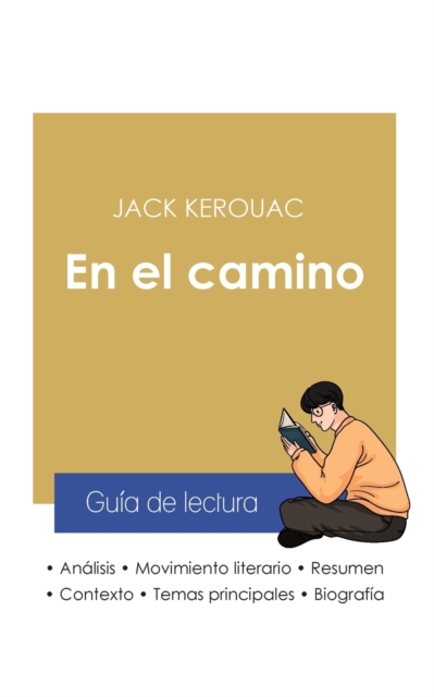 Guia de lectura En el camino de Jack Kerouac (analisis literario de referencia y resumen completo), Paperback / softback Book