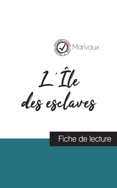 L'Ile des esclaves de Marivaux (fiche de lecture et analyse complete de l'oeuvre), Paperback / softback Book