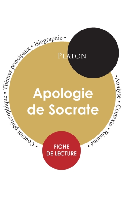 Fiche de lecture Apologie de Socrate (Etude integrale), Paperback / softback Book