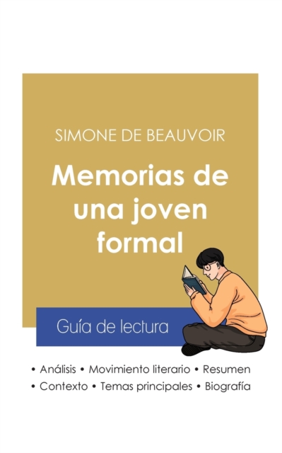 Guia de lectura Memorias de una joven formal de Simone de Beauvoir (analisis literario de referencia y resumen completo), Paperback / softback Book