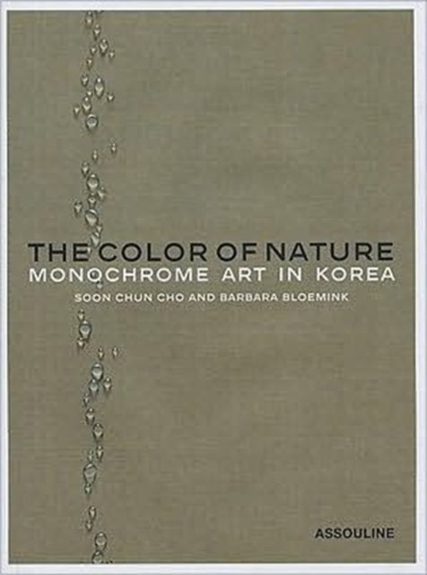 Color of Nature : Monochrome Art in Korea, Hardback Book