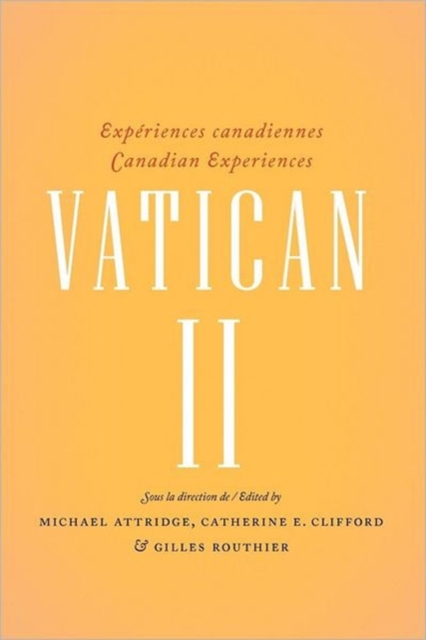 Vatican II : Experiences canadiennes - Canadian experiences, Paperback / softback Book