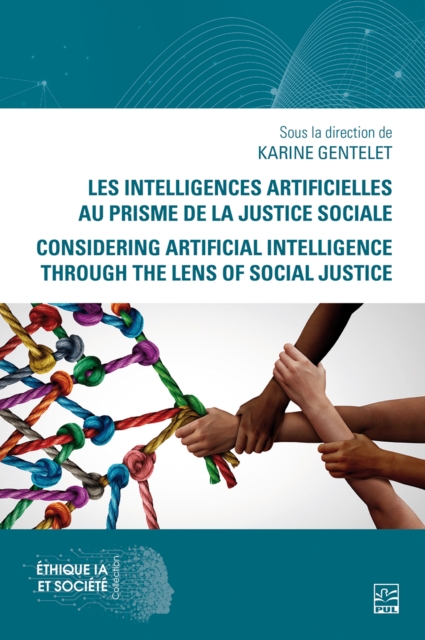 Les intelligences artificielles au prisme de la justice sociale. Considering Artificial Intelligence Through the Lens of Social Justice, PDF eBook