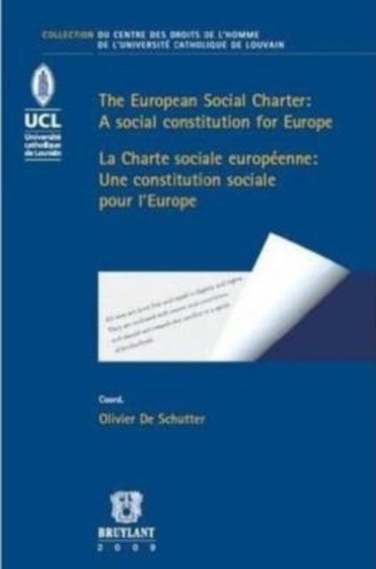 The European Social Charter / La Charte Sociale Europeenne : A Social Constitution for Europe / Une Constitution Sociale Pour l'Europe, Paperback / softback Book