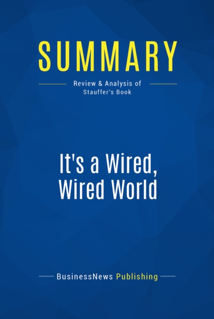 Summary: It's a Wired, Wired World, EPUB eBook