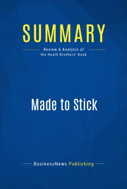 Summary: Made to Stick, EPUB eBook