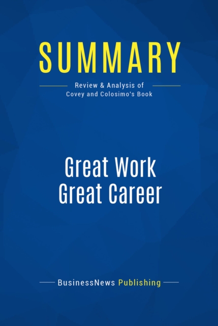 Summary: Great Work Great Career, EPUB eBook