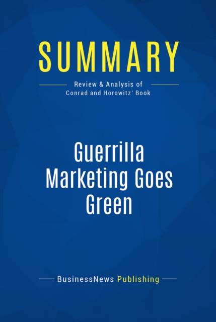 Summary: Guerrilla Marketing Goes Green, EPUB eBook