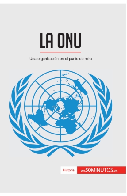 La ONU : Una organizaci?n en el punto de mira, Paperback / softback Book