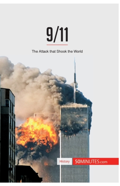 9/11 : The Attack that Shook the World, Paperback / softback Book