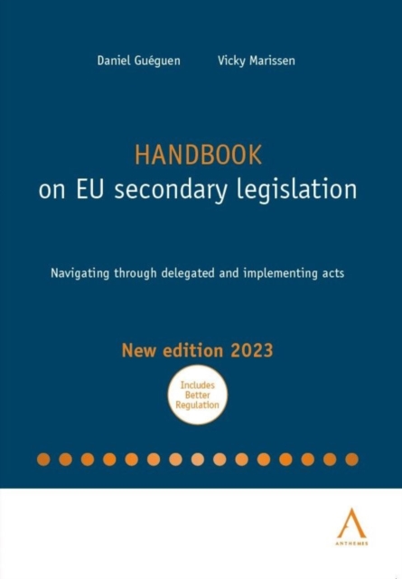 Handbook on EU secondary legislation : Navigating through delegated and implementing acts, EPUB eBook