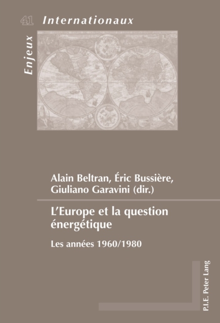 L'Europe et la question energetique : Les annees 1960/1980, Paperback / softback Book