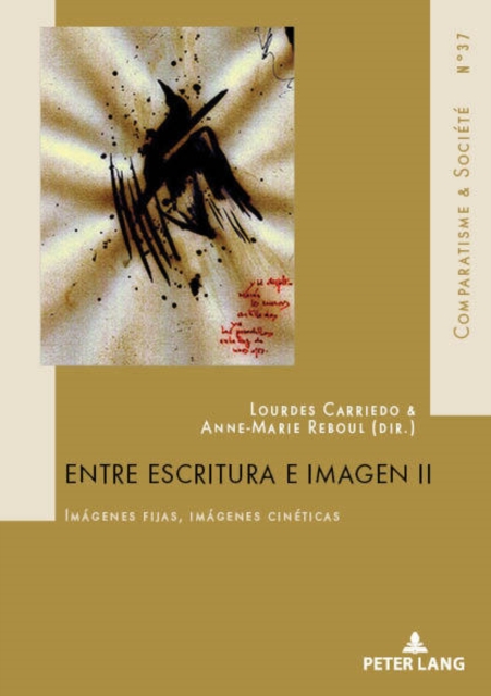 Entre Escritura E Imagen II : Imagenes Fijas, Imagenes Cineticas, Paperback / softback Book