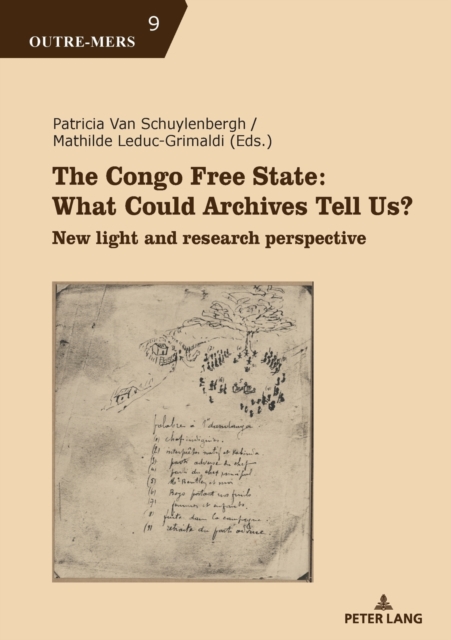 The Congo Free State: What Could Archives Tell Us? : New light and research perspective, Paperback / softback Book