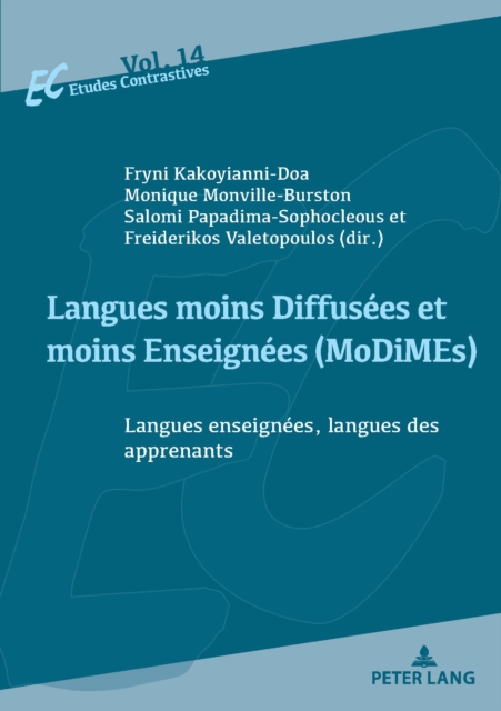 Langues moins Diffusees et moins Enseignees (MoDiMEs)/Less Widely Used and Less Taught languages : Langues enseignees, langues des apprenants/Language learners’ L1s and languages taught as L2s, Paperback / softback Book