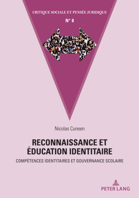 Reconnaissance Et Education Identitaire : Competences Identitaires Et Gouvernance Scolaire, Paperback / softback Book