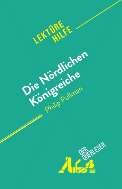 Die N?rdlichen K?nigreiche : von Philip Pullman, Paperback / softback Book