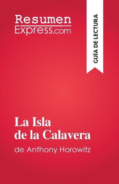 La Isla de la Calavera : de Anthony Horowitz, Paperback / softback Book