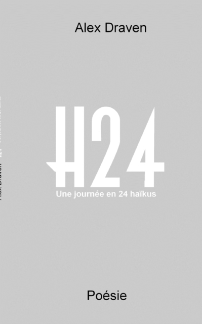 H24 : Une journee en 24 haikus, Paperback / softback Book