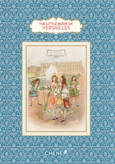 The Little Book of Versailles, Hardback Book