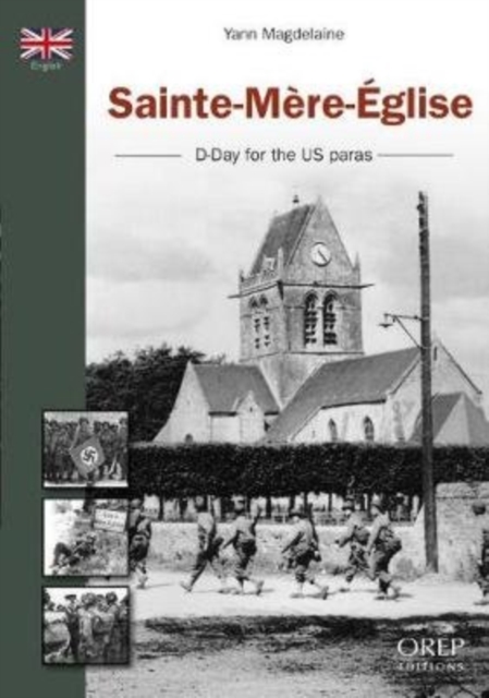 Sainte-MeRe-Eglise : D-Day for the Us Paras, Paperback / softback Book