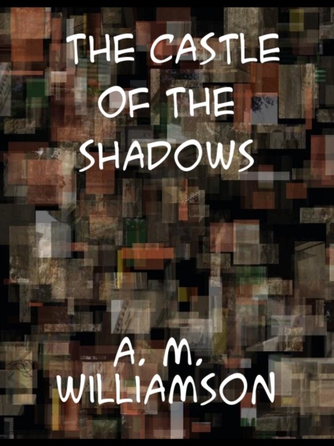 The Castle Of The Shadows, EPUB eBook