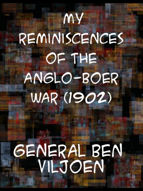 My Reminiscences of the Anglo-Boer War, EPUB eBook