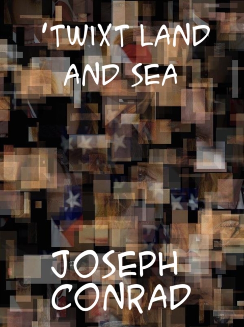 'Twixt Land and Sea, EPUB eBook
