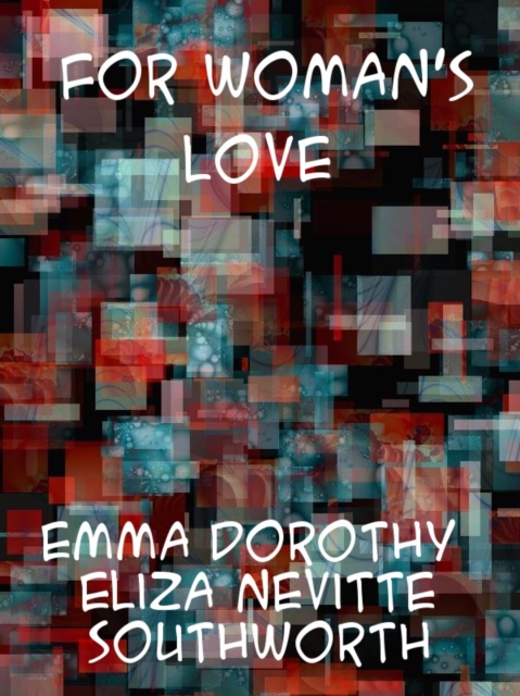 For Woman's Love, EPUB eBook