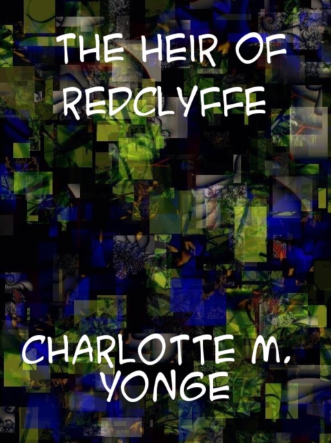 The Heir of Redclyffe, EPUB eBook