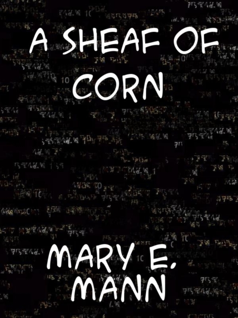 A Sheaf of Corn, EPUB eBook