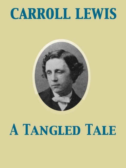 A Tangled Tale, EPUB eBook