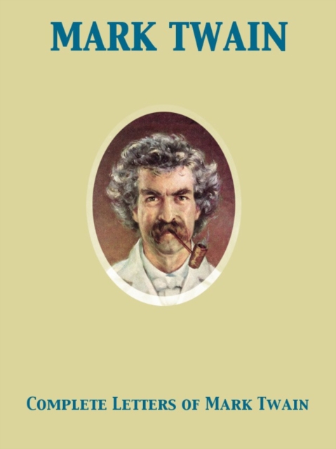 Complete Letters of Mark Twain, EPUB eBook