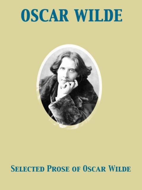 Selected Prose of Oscar Wilde, EPUB eBook