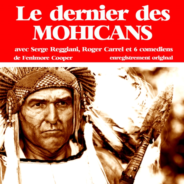 Le Dernier des Mohicans, eAudiobook MP3 eaudioBook