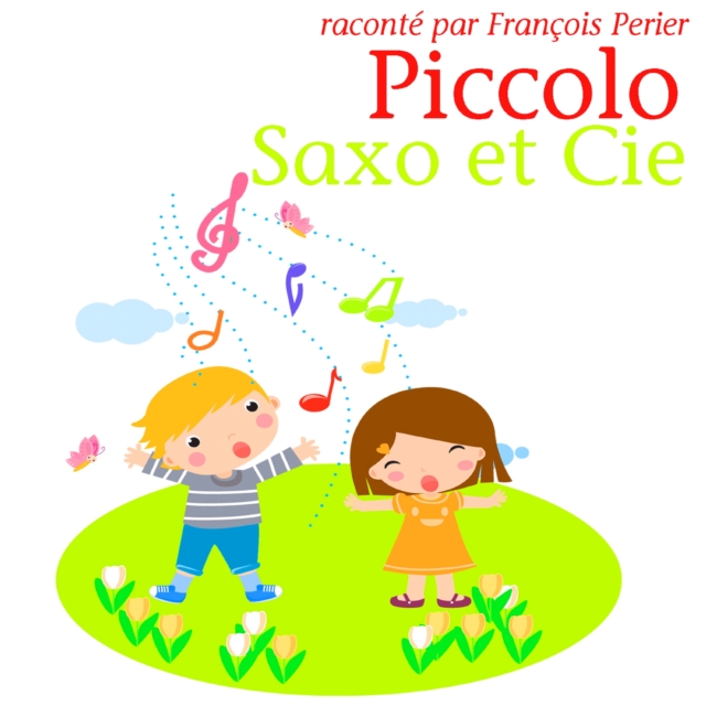 Piccolo, Saxo et Compagnie, eAudiobook MP3 eaudioBook