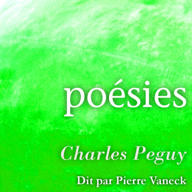 Charles Peguy : Poesies, eAudiobook MP3 eaudioBook