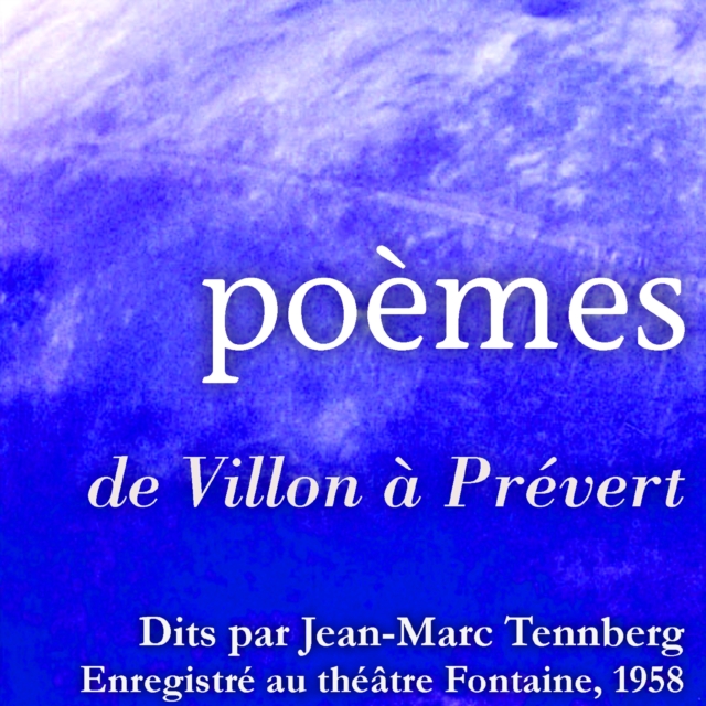 Poesies lues par Jean Marc Tennberg : adaptation, eAudiobook MP3 eaudioBook