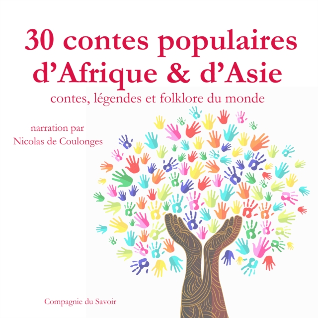 30 contes populaires d'Afrique et d'Asie : integrale, eAudiobook MP3 eaudioBook