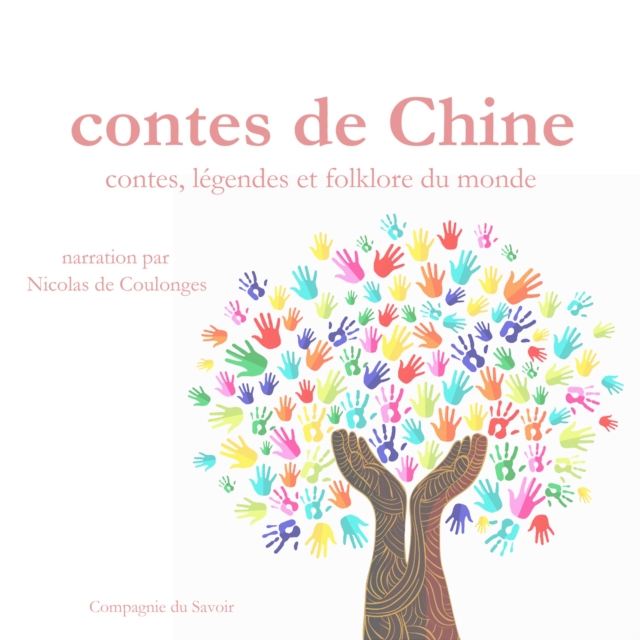 Contes de Chine : integrale, eAudiobook MP3 eaudioBook