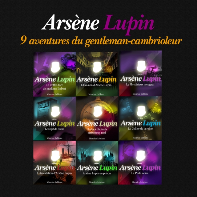 9 aventures d'Arsene Lupin, gentleman cambrioleur, eAudiobook MP3 eaudioBook