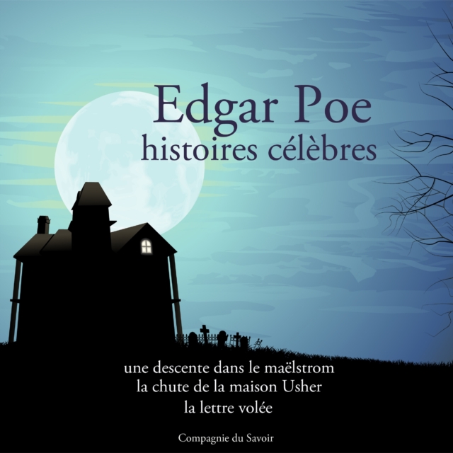 Edgar Poe : 3 plus belles histoires, eAudiobook MP3 eaudioBook