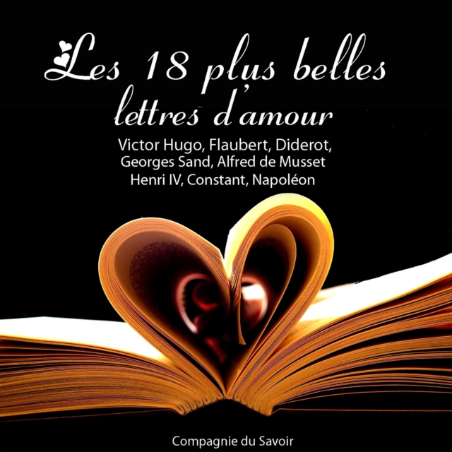 Les 18 Plus Belles Lettres d'amour, eAudiobook MP3 eaudioBook