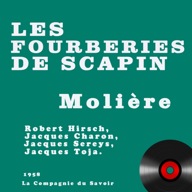 Les Fourberies de Scapin, eAudiobook MP3 eaudioBook