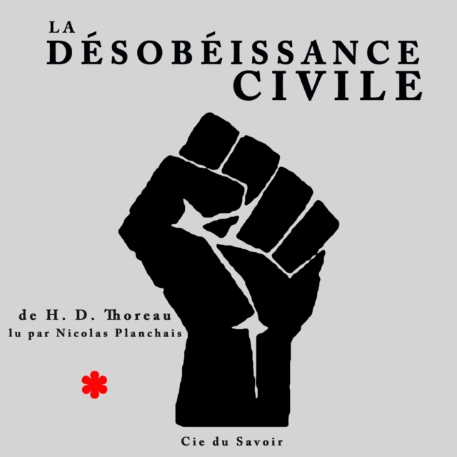 La Desobeissance civile, eAudiobook MP3 eaudioBook