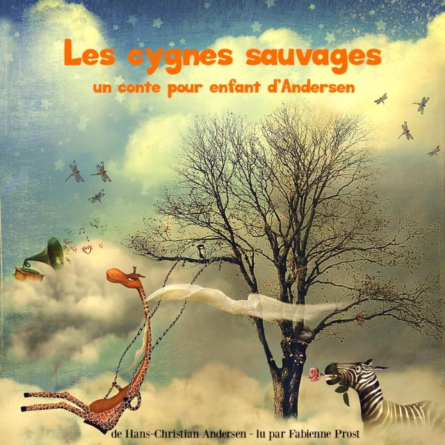 Les Cygnes sauvages, un conte d'Andersen, eAudiobook MP3 eaudioBook