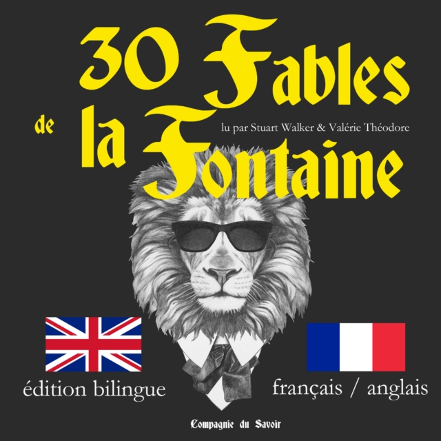 30 fables de la Fontaine, edition bilingue francais-anglais ; J'apprends l'anglais avec les fables d, eAudiobook MP3 eaudioBook