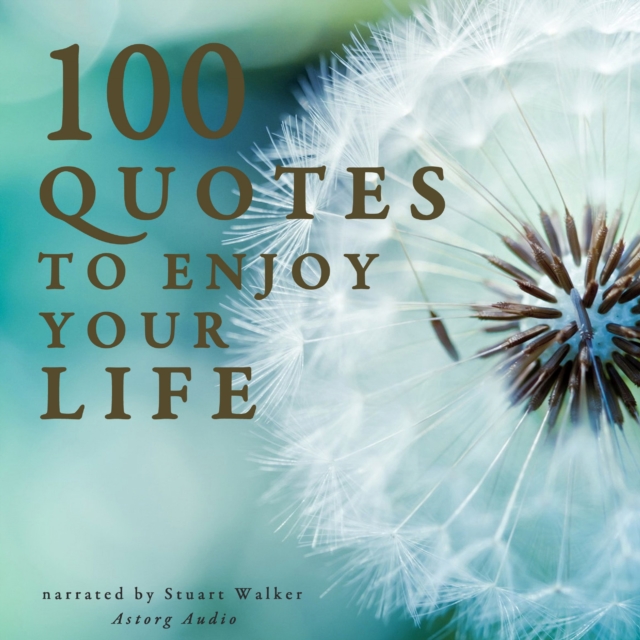 100 Quotes to Enjoy your Life, eAudiobook MP3 eaudioBook
