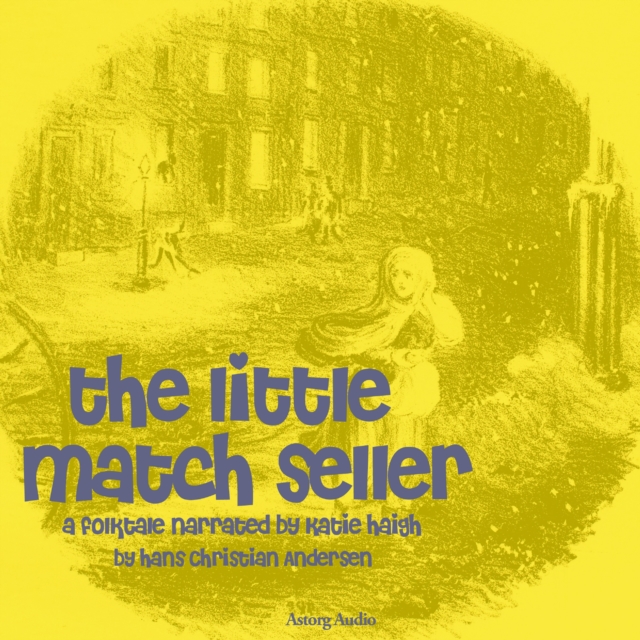 The Little Match Seller, a Fairy Tale, eAudiobook MP3 eaudioBook