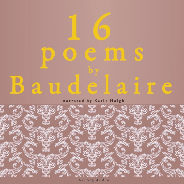 16 Poems by Charles Baudelaire, eAudiobook MP3 eaudioBook
